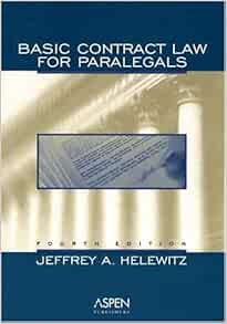 Basic Contract Law For Paralegals: Helewitz, Jeffrey A.: 9780735546479 ...