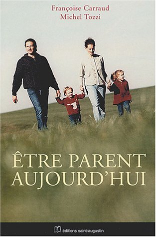Être parent aujourd'hui