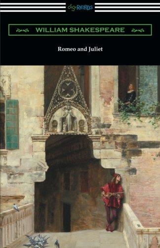 Romeo and Juliet (Annotated by Henry N. Hudson with an Introduction by Charles Harold Herford)