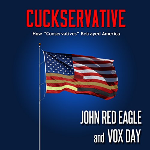 Cuckservative: How 