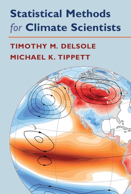 Amazon.com: Statistical Methods in the Atmospheric Sciences