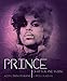Prince: Chapter and Verse_A Life in Photographs by Mobeen Azhar
