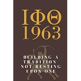 IOTA PHI THETA - I&Phi;&Theta; NOTEBOOK / JOURNAL: Iota Phi Theta Fraternity Notebook, I&Phi;&Theta; EST. 1963 Brown and Gold Journal. |6x9|120 Pages, Notebook for ... Theta Crossing Gift, Brown and Gold Journal