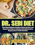 Dr. Sebi Diet: Plant-Based Alkaline Cookbook