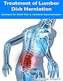 Treatment of Lumbar Disk Herniation by Edgar Ortega M.