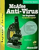 McAfee Anti-Virus for Beginners (Beginners Series) by 