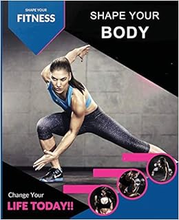 Shape Your Fitness. Shape Your Body.: Amazon.es: Burton, Hayley ...