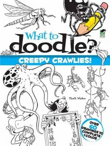 What to Doodle? Creepy Crawlies! (Dover Doodle Books)