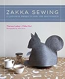 Zakka Sewing: 25 Japanese Projects for the Household (Stc Craft) by