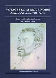 Voyages en Afrique noire d'Alvise Ca' Da Mosto