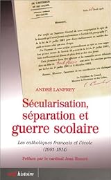 Sécularisation, séparation et guerre scolaire