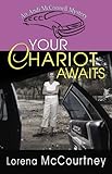 Your Chariot Awaits (Andi McConnell Mysteries, Book 1) by Lorena McCourtney