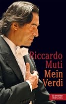Riccardo Muti; Mein Verdi (German Edition)