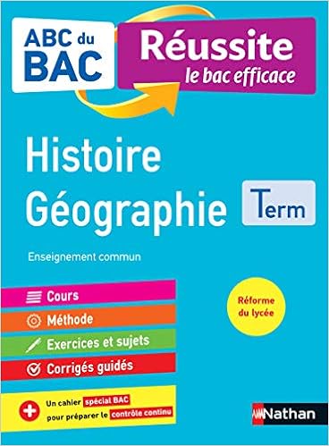 Abc Du Bac Reussite Histoire Geographie Terminale Le Bac Efficace Nouveau Bac Amazon Fr Fouletier Frederic Rajot Alain Ouazine Garance Marzin Servane Benbassat Laetitia Vidil Cecile Gaillot Adele Soumah Evelyne Jezequel Pascal