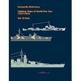 Fighting ships of World War Two 1937 - 1945. Volume VI. Italy (Navypedia reference. Fighting ships of World War Two.)
