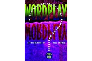 Wordplay: A Curious Dictionary of Language Oddities