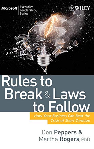 Rules to Break and Laws to Follow: How Your Business Can Beat the Crisis of Short-Termism (Best Project Finance Law Firms)