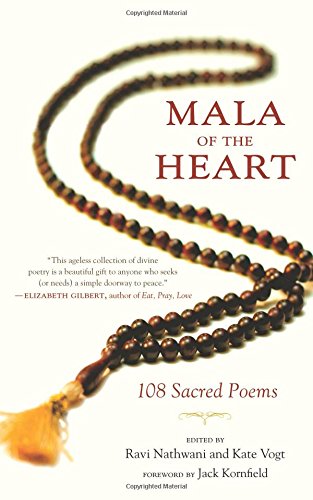 Mala of the Heart: 108 Sacred Poems