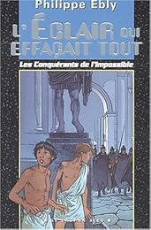 L' éclair qui effaçait tout