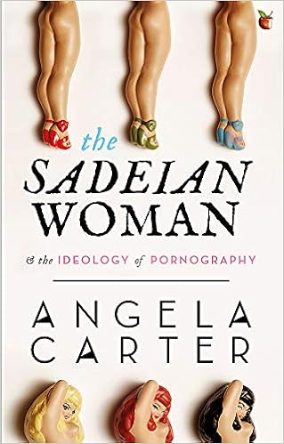 The Sadeian Woman An Exercise In Cultural History Carter Angela It Libri The Sadeian Woman An Exercise In Cultural History Carter Angela It Libri