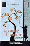 Dreaming of Freedom