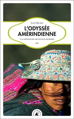 L' odyssée amérindienne