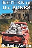 Return of the Bones by 