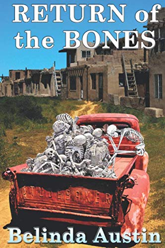Return of the Bones by Belinda Vasquez Garcia, Belinda Austin, Belinda V. Garcia