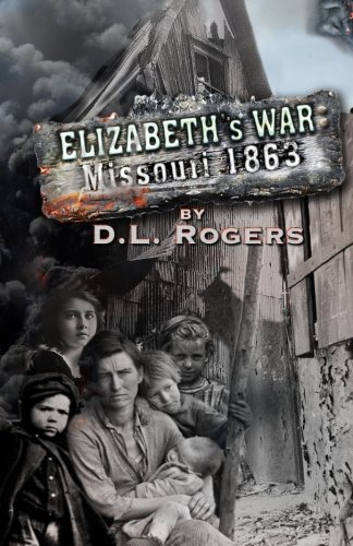 ELIZABETH'S WAR: Missouri 1863