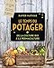 Le Temps du potager: De la culture bio à la permaculture (Jardin) (French Edition) by
