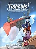 Hercule, agent intergalactique - Tome 1 - Margot, la fille du frigo (HERCULE,AGENT INTERGALACTIQUE (1)) (French Edition) by 