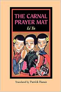 Amazon.com: The Carnal Prayer Mat: 9780824817985: Yu, Li, Hanan ...