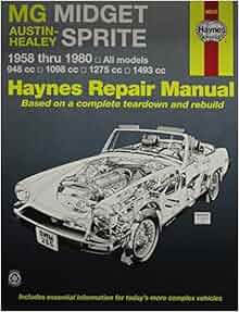 Mg Midget Austin Healey Sprite 1958 1980 Haynes Repair