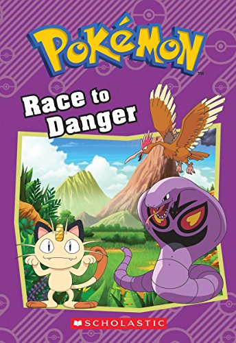 Race To Danger (Pokemon Chapter Book, No.13)