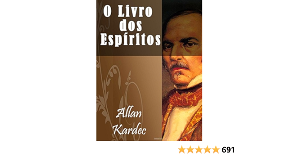 O Livro Dos Espiritos Illustrated Religiao E Filosofia Ebook Kardec Allan Autch Editora Amazon Com Br Loja Kindle