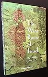 The Wine Route of Israel by