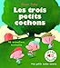 Les trois petits cochons by 