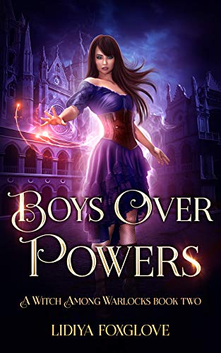D0wnl0ad Boys Over Powers: A Paranormal Academy Series (A Witch Among Warlocks Book 2) T.X.T