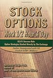 Stock Options: Work 1/2 Hour A Day