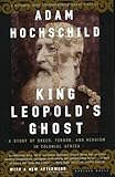 Book cover for King Leopold's Ghost: A Story of Greed, Terror, and Heroism in Colonial Africa