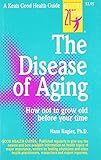 Image de Disease of Aging (Good Health Guides Series)