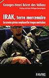 Irak, terre mercenaire (French Edition) by 