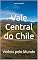 Livro Vale Central do Chile: Vinhos pelo Mundo (Wines of the World)