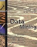 Data Mining: Practical Machine Learning Tools and Techniques with Java Implementations (The Morgan Kaufmann Series in Data Management Systems) cover