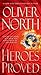 Heroes Proved - Book by Oliver North