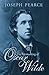 The Unmasking of Oscar Wilde by Joseph Pearce