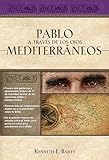 Pablo a través de los ojos mediterráneos: Estudios culturales de Primera de Corintios (Spanish Edition)