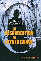 La  résurrection de Luther Grove