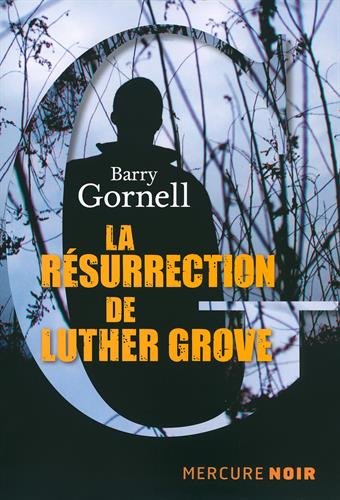La  résurrection de Luther Grove