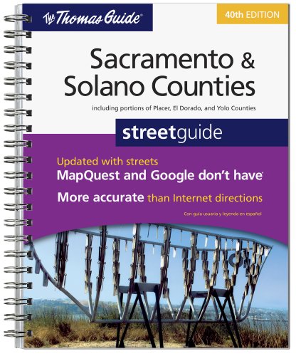 The Thomas Guide 2009 Sacramento & Solano Counties Street Guide (Thomas Guide Sacramento/Solano Counties) by Thomas Guide